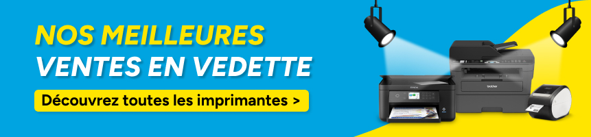 Découvrez nos imprimantes Découvrez nos imprimantes